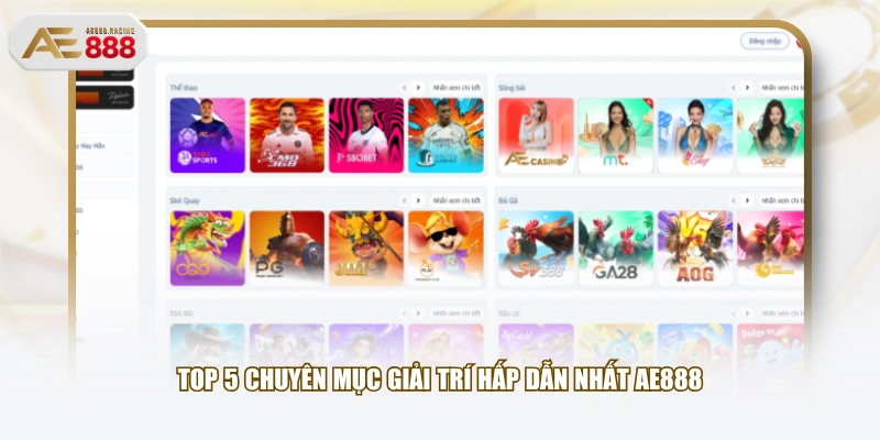 Top 5 chuyên mục giải trí hấp dẫn nhất AE888