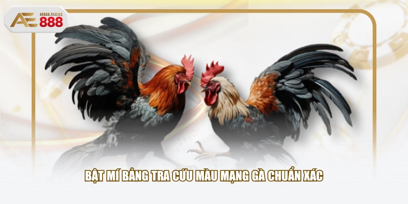Bật mí bảng tra cứu màu mạng gà chuẩn xác