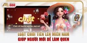 Luật Chơi Tiến Lên Miền Nam Giúp Người Mới Dễ Làm Quen
